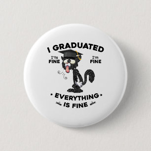 I Graduated Graduate Cl 2025 Funny Black Cat Gradu 6 Cm Round Badge