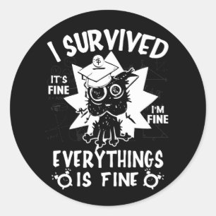 I Graduated Graduate Class 2023 Funny I Survived G Classic Round Sticker