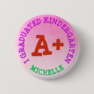 I Graduated Kindergarten Personalised Button