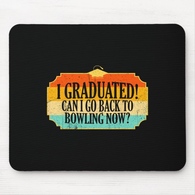 I Graduated  Mouse Mat (Front)