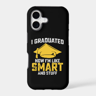 I Graduated Now Im Like Smart And Stuff Graduation