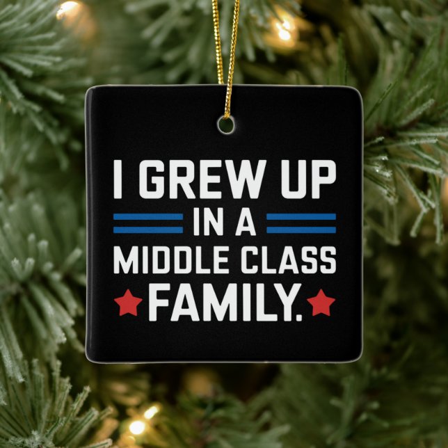 I Grew Up In A Middle Class Family Kamala Harris  Ceramic Ornament (Tree)