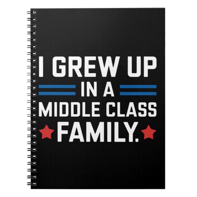 I Grew Up In A Middle Class Family Kamala Harris  Notebook (Front)