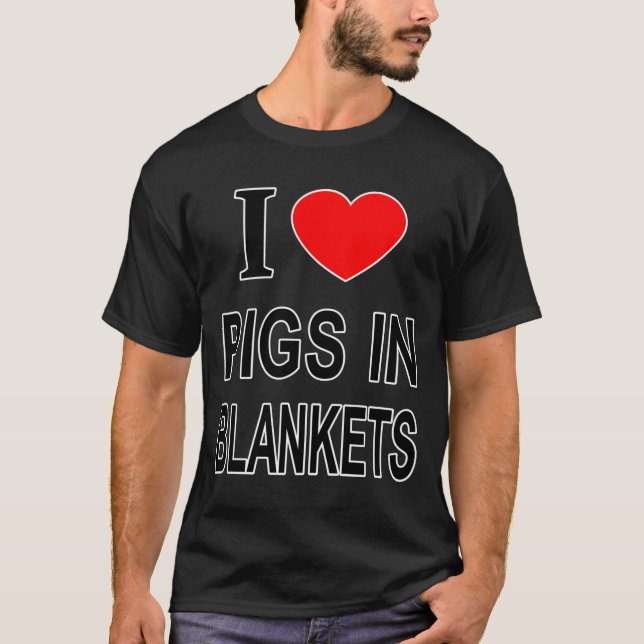 I Gs In Blankets I Love Gs In Blankets I He  T-Shirt (Front)
