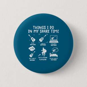 I Guitarist Guitar Player 6 Things Cm Round Badge
