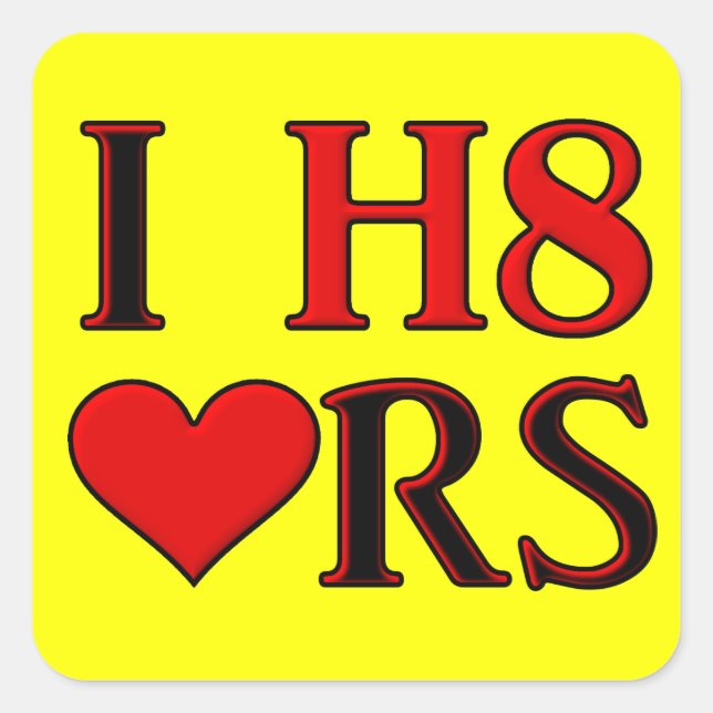 I H8 Heart Funny Sticker (Front)