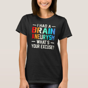 I Had A Brain Aneurysm Awareness Month Supporter G T-Shirt