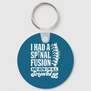 I Had A Snal Fusion And Now I'm All Screwed Up Fun Key Ring