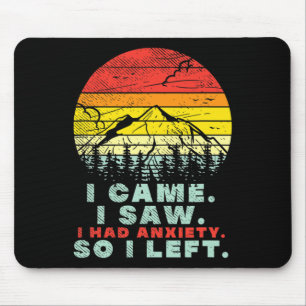 I Had Anxiety Mental Health Awareness Mouse Mat