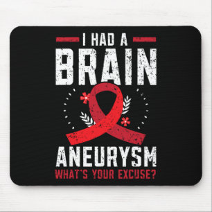 I Had Brain Aneurysm Medical Condition Aneurysm Aw Mouse Mat