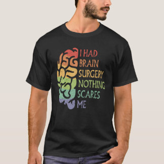 I Had Brain Surgery Proud Brain Tumour Warrior Rai T-Shirt