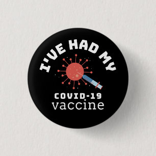 I had My Covid 19 Vaccine Syringe Motif Black 3 Cm Round Badge