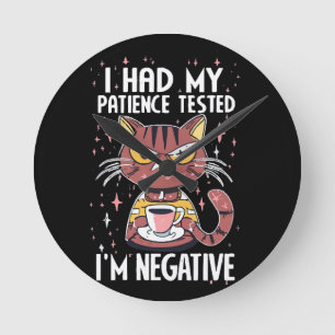 I had my Patience test! Round Clock