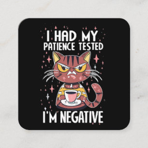 I had my Patience test! Square Business Card