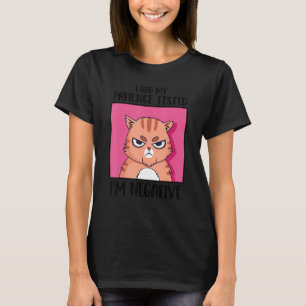 I Had My Patience Tested I'm Negative Cat T-Shirt