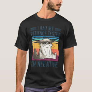 I Had My Patience Tested I'm Negative Cat Vintage T-Shirt