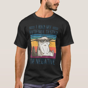 I Had My Patience Tested I'm Negative Cat Vintage T-Shirt