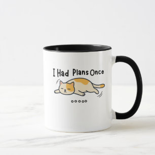 I Had Plans Once Funny Lazy Cat mug
