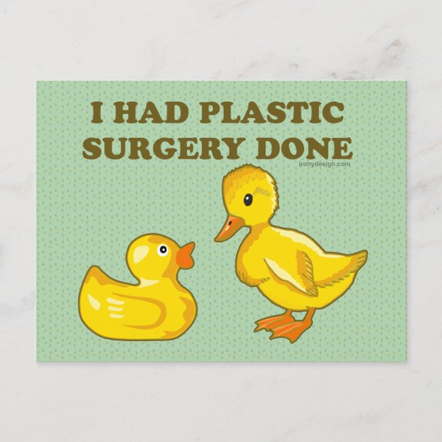 I Had Plastic Surgery Done Postcard (Front)
