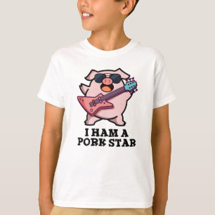 I Ham A Pork Star Funny Rock Star Pig Pun T-Shirt