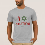 I Hanukkah Christmas green T-Shirt<br><div class="desc">Holiday Humour T-shirts and Apparel Funny Holiday Gear: T-shirts,  Hoodies,  Stickers,  Buttons,  and gifts.</div>