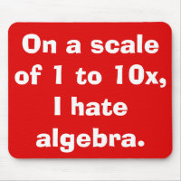 I Hate Algebra Mousepad