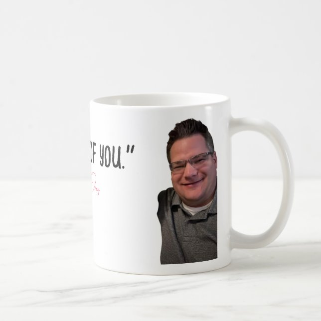 "I hate all of you." --Grant Dray Coffee Mug (Right)