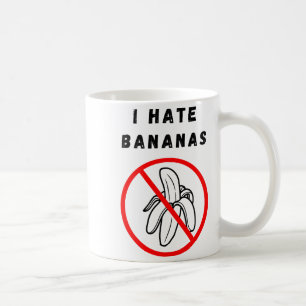 I Hate Bananas  Coffee Mug