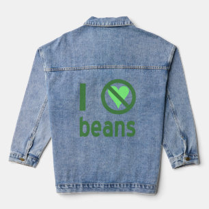 I Hate Beans Green Text Denim Jacket