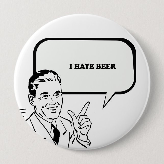 I HATE BEER T-shirt 10 Cm Round Badge (Front)