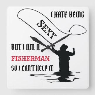 I HATE BEING SEXY SQUARE WALL CLOCK