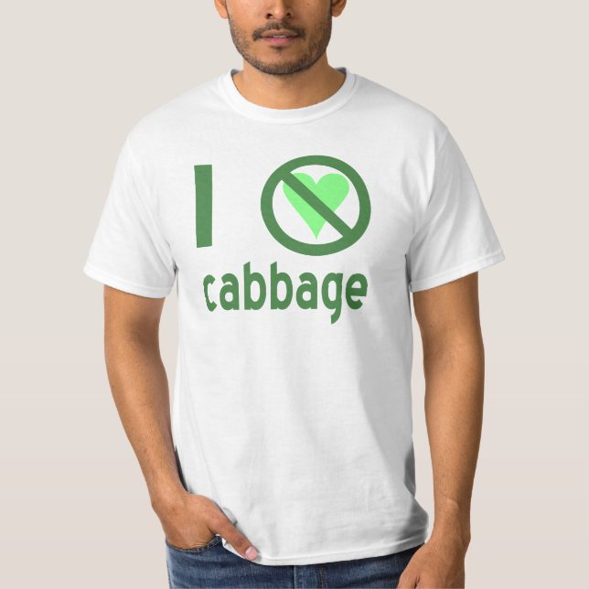 I Hate Cabbage Green Text T-Shirt (Front)