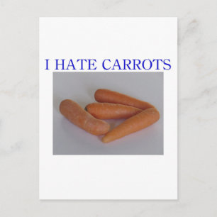 I hate carrots postcard