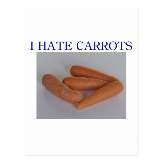 I hate carrots postcard