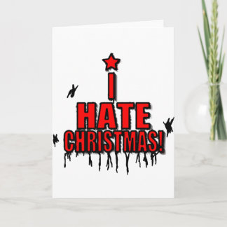 I Hate Christmas Holiday Card