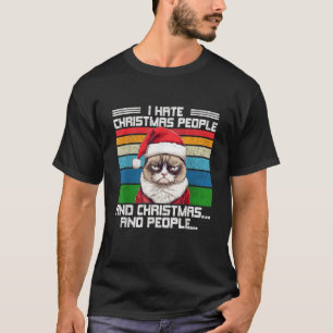 I Hate Christmas Holidays Haters Gifts Black Unise T-Shirt