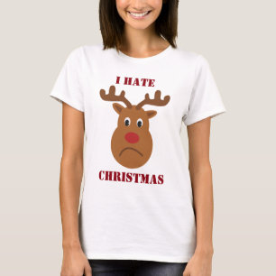 I hate Christmas sad reindeer T-Shirt