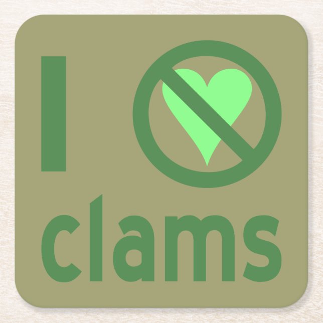 I Hate Clams Square Paper Coaster (Front)