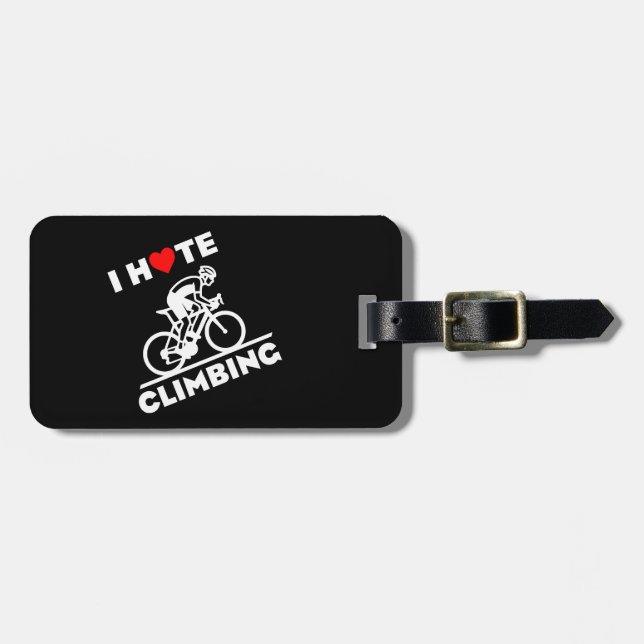 I Hate Climbing Cycling Luggage Tag (Front Horizontal)