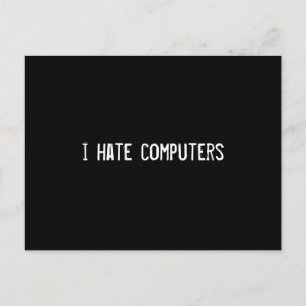 i hate computers postcard