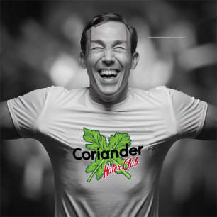I hate coriander / cilantro T-Shirt