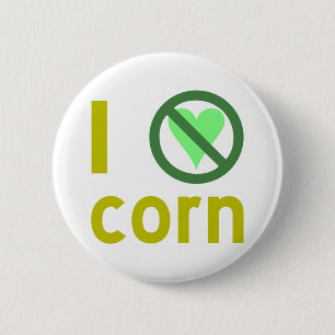 I Hate Corn 6 Cm Round Badge