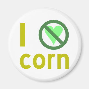 I Hate Corn Magnet