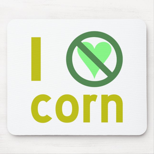 I Hate Corn Mouse Mat (Front)