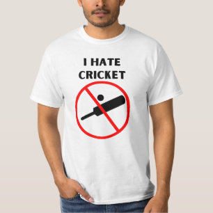 I hate cricket T-Shirt