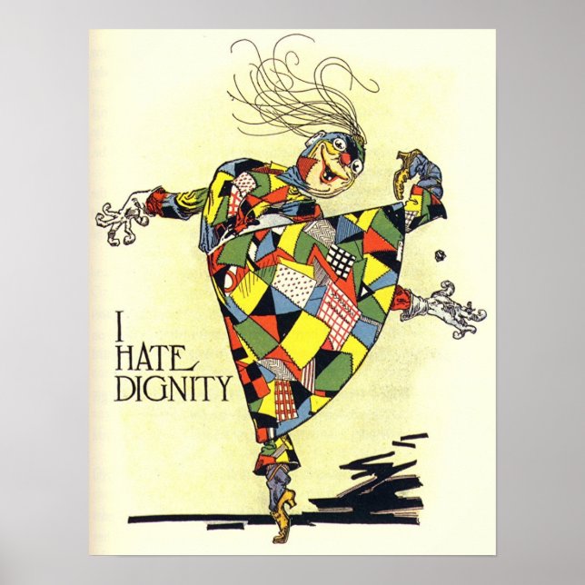 I Hate Dignity! Poster (Front)