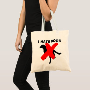"I Hate Dogs" Budget Tote Bag