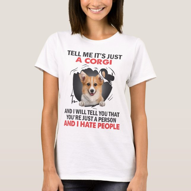 i hate everyone but a corgi helps shirt pembroke (Front)