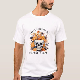 I Hate Everyone But Coffee Help Skeleton Halloween T-Shirt