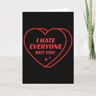 I Hate Everyone But You Valentine Funny Retro Hear Card